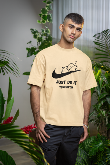 Just do it Tomorrow Oversized T-shirt