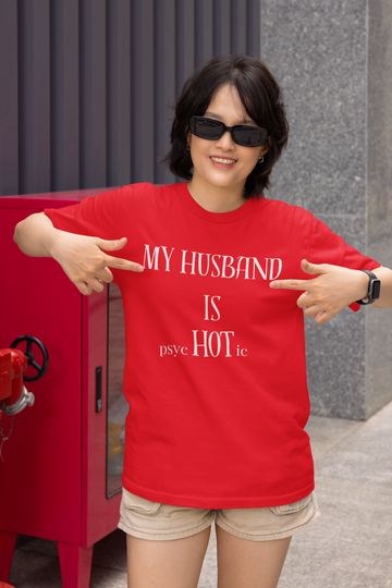 My Husband is psycHOTic T-shirt