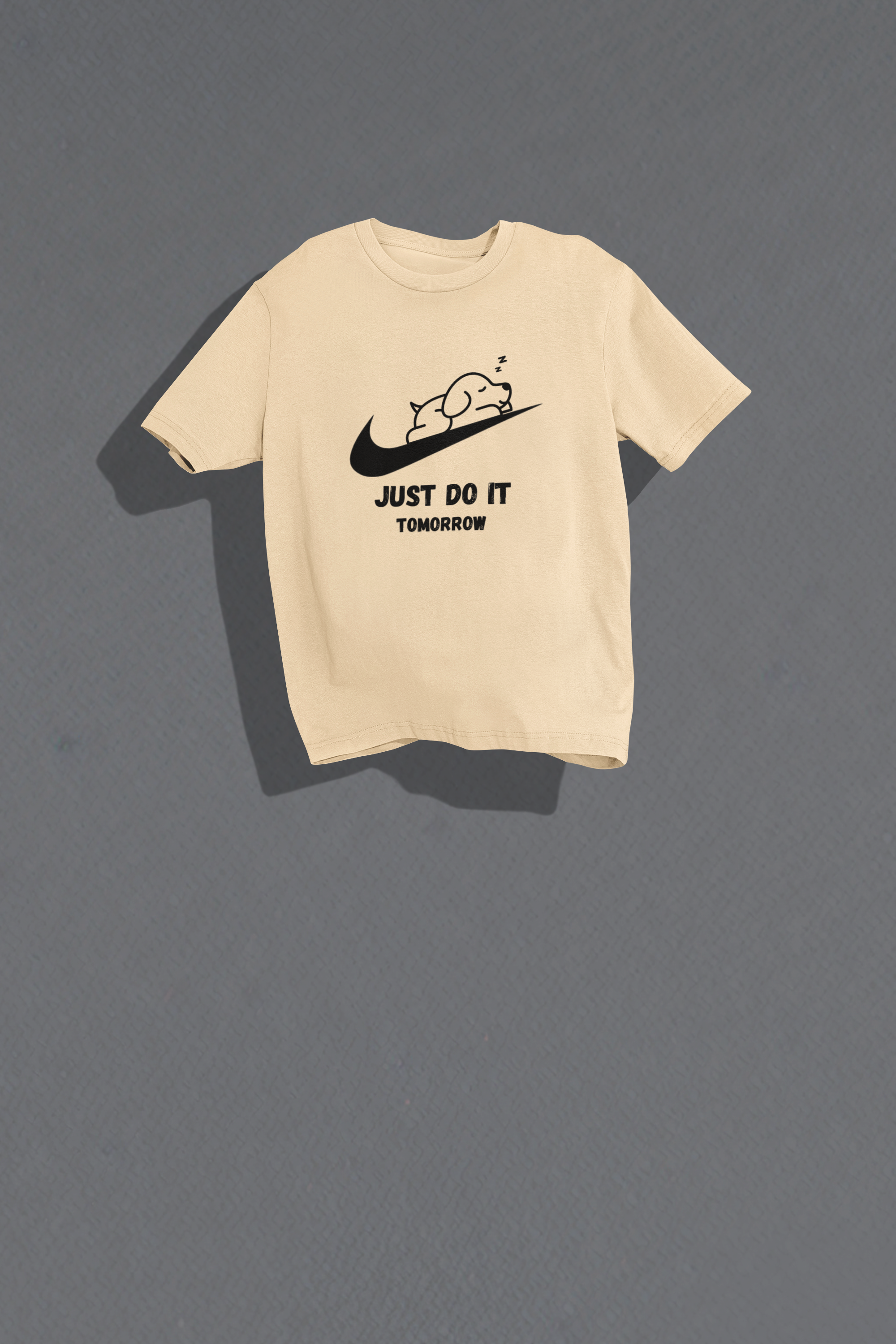 Just do it Tomorrow Oversized T-shirt